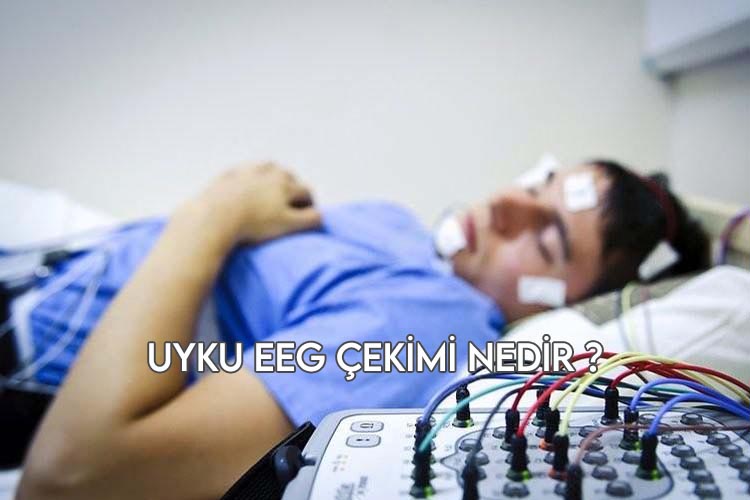 Uyku EEG Nedir?