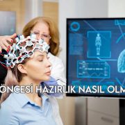 EEG Öncesi Hazırlık Nasıl Olmalı?